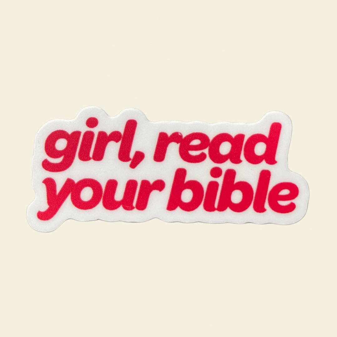 Girl, Read Your Bible - Red die-cut vinyl sticker