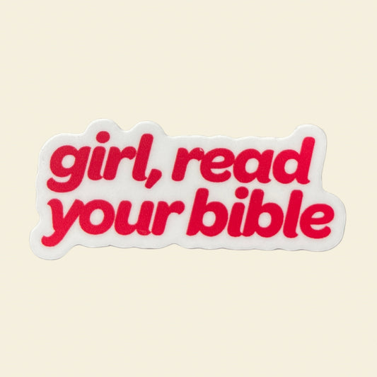 Girl, Read Your Bible - Red die-cut vinyl sticker